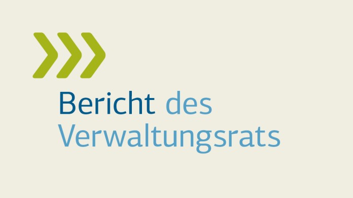 Bericht des Verwaltungsrats/Board of Directors