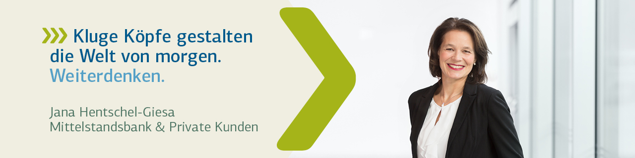 Zitat Jana Hentschel-Giesa - Mittelstandsbank und Private Kunden